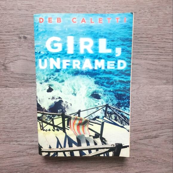 Simon & Schuster Other - Girl, Unframed by Deb Caletti Young Adult Fiction Mystery Novel Paperback Book